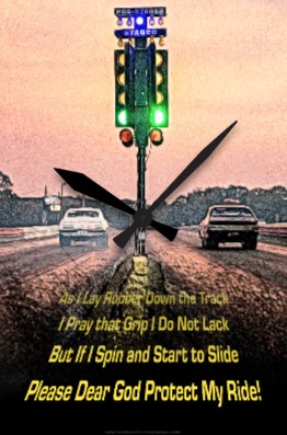 The Drag Racer's Prayer clock